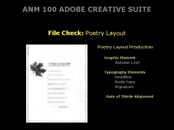 ANM 100 ADOBE CREATIVE SUITE File Check: Poetry Layout Production Graphic Element Autumn Leaf