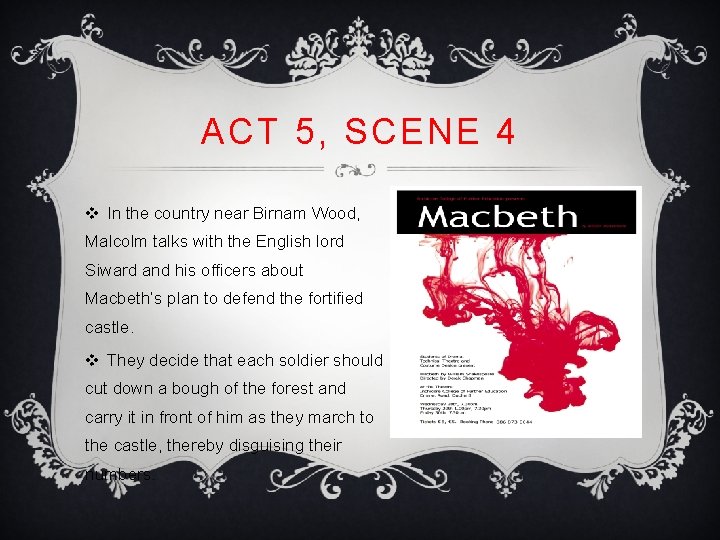 ACT 5, SCENE 4 v In the country near Birnam Wood, Malcolm talks with