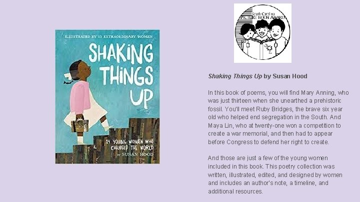 Shaking Things Up by Susan Hood In this book of poems, you will find