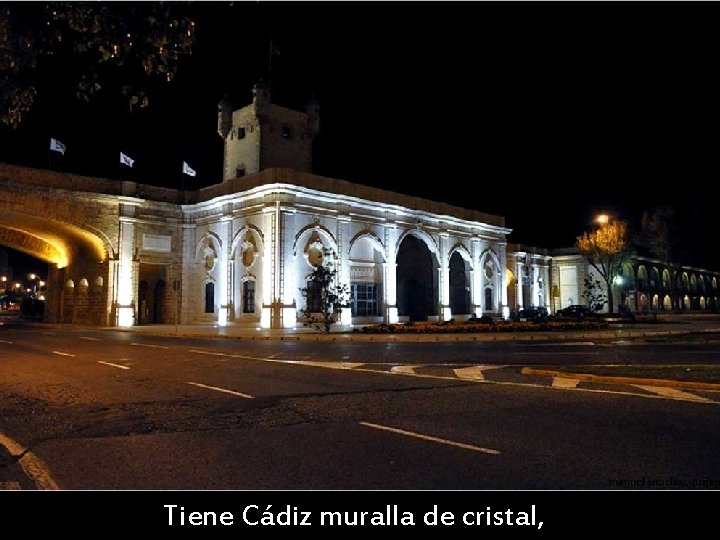 Tiene Cádiz muralla de cristal, 