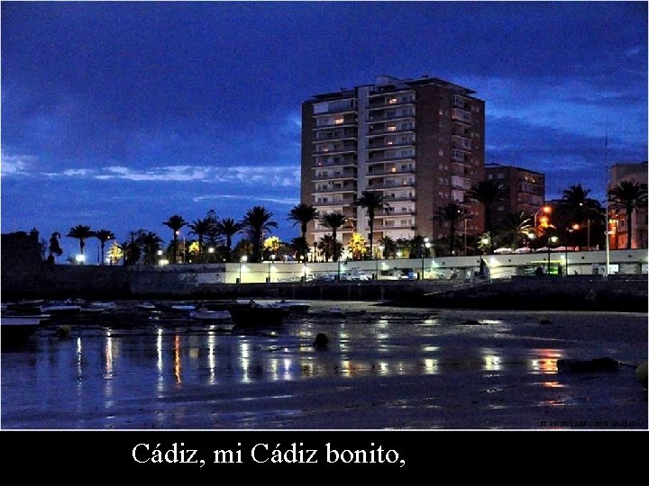 Cádiz, mi Cádiz bonito, 