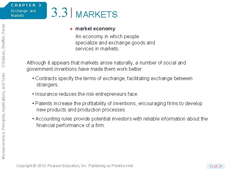 6/e. O’Sullivan, Sheffrin, Perez Microeconomics: Principles, Applications, and Tools CHAPTER 3 Exchange and Markets