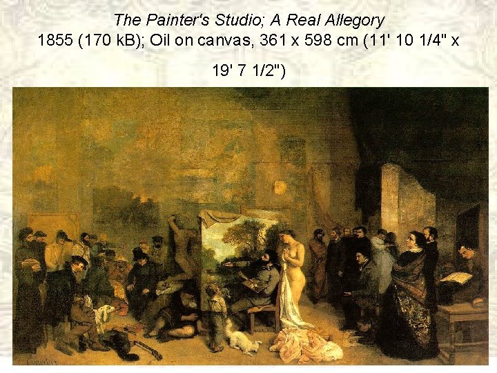 The Painter's Studio; A Real Allegory 1855 (170 k. B); Oil on canvas, 361