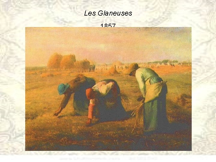 Les Glaneuses 1857 