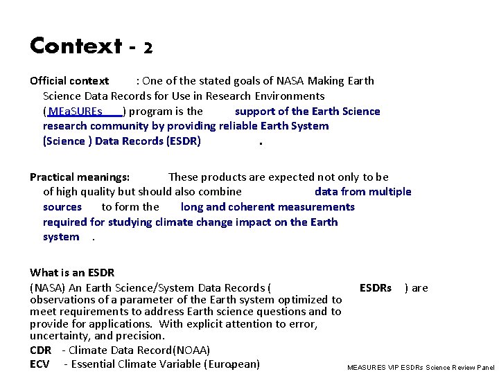 Context - 2 Official context : One of the stated goals of NASA Making