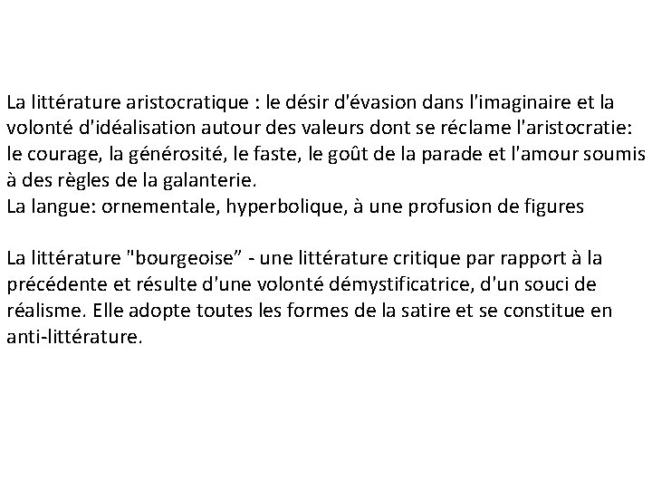 La littérature aristocratique : le désir d'évasion dans l'imaginaire et la volonté d'idéalisation autour