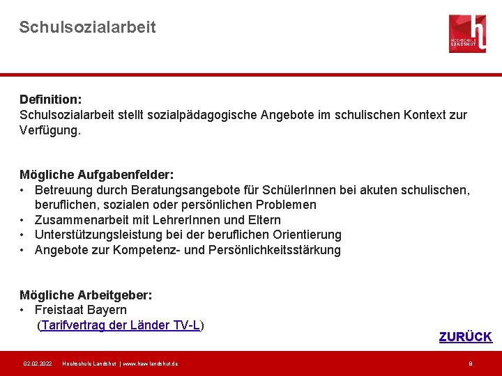 Schulsozialarbeit Definition: Schulsozialarbeit stellt sozialpädagogische Angebote im schulischen Kontext zur Verfügung. Mögliche Aufgabenfelder: •