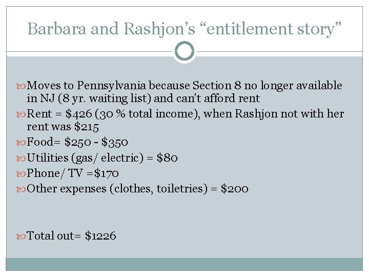 Barbara and Rashjon’s “entitlement story” Moves to Pennsylvania because Section 8 no longer available