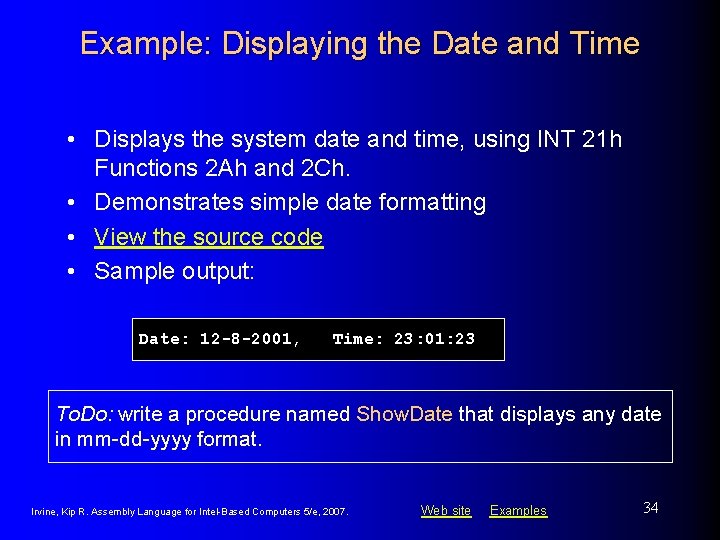 Example: Displaying the Date and Time • Displays the system date and time, using Example: Displaying the Date and Time • Displays the system date and time, using