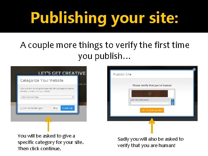 Publishing your site: A couple more things to verify the first time you publish…