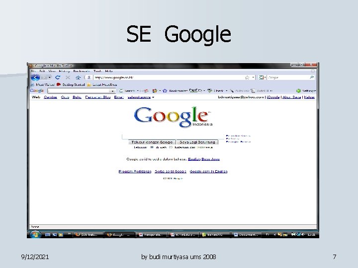 SE Google 9/12/2021 by budi murtiyasa ums 2008 7 