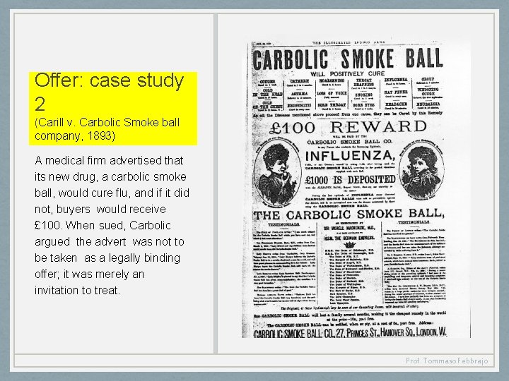 Offer: case study 2 (Carill v. Carbolic Smoke ball company, 1893) A medical firm