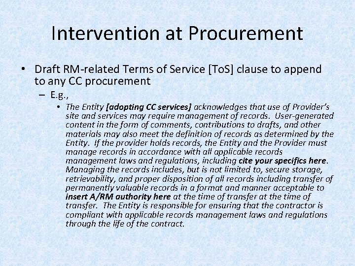 Intervention at Procurement • Draft RM-related Terms of Service [To. S] clause to append