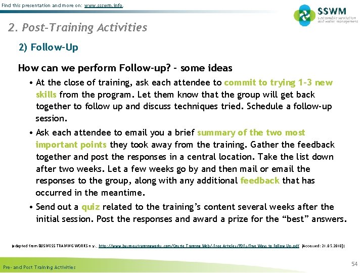 Find this presentation and more on: www. ssswm. info. 2. Post-Training Activities 2) Follow-Up
