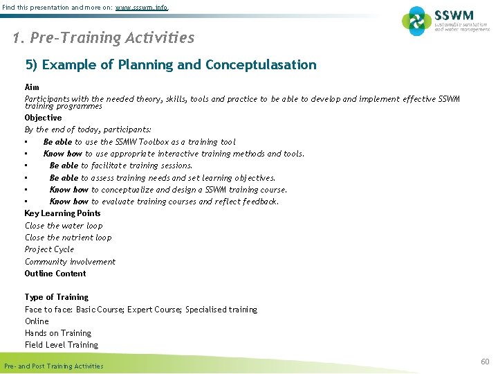 Find this presentation and more on: www. ssswm. info. 1. Pre-Training Activities 5) Example