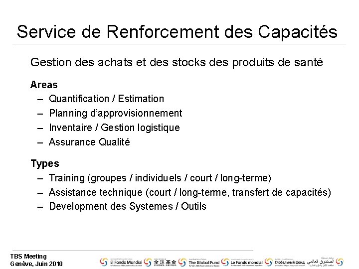 Service de Renforcement des Capacités Gestion des achats et des stocks des produits de