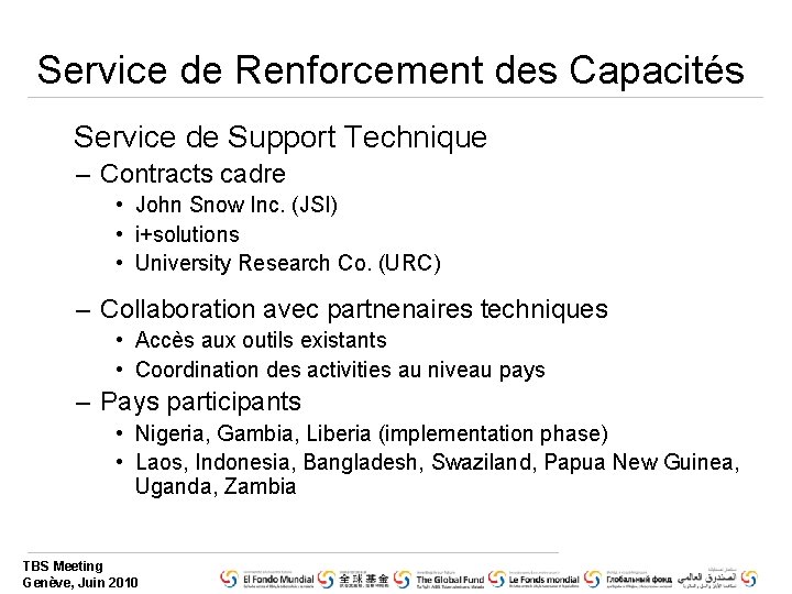 Service de Renforcement des Capacités Service de Support Technique – Contracts cadre • John