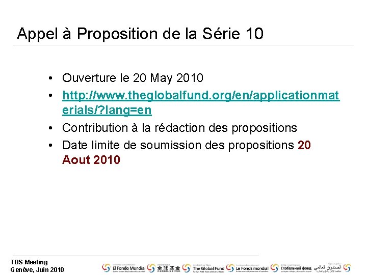 Appel à Proposition de la Série 10 • Ouverture le 20 May 2010 •
