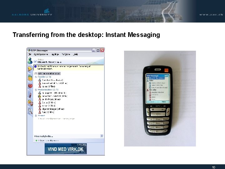 Transferring from the desktop: Instant Messaging 10 