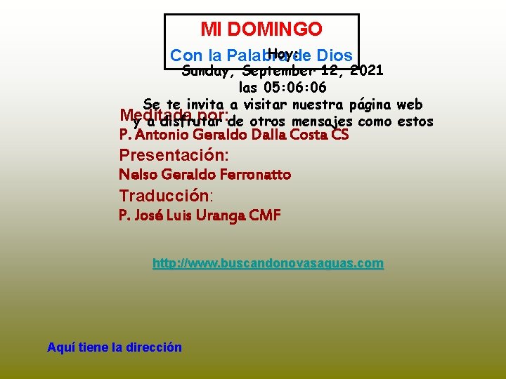 MI DOMINGO Hoy: de Dios Con la Palabra Sunday, September 12, 2021 las 05: