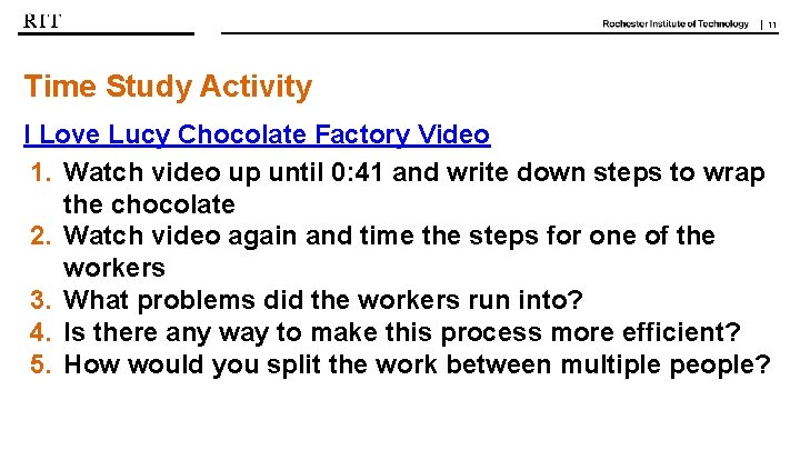 | 11 Time Study Activity I Love Lucy Chocolate Factory Video 1. Watch video