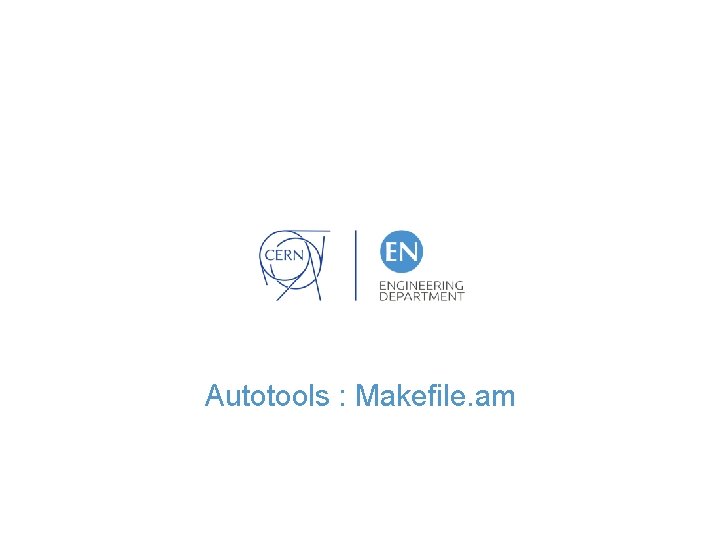 Autotools : Makefile. am 