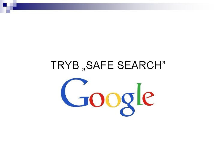 TRYB „SAFE SEARCH” 