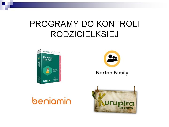 PROGRAMY DO KONTROLI RODZICIELKSIEJ 