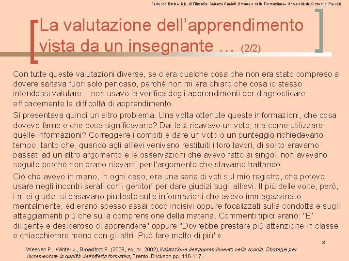 Federico Batini– Dip. di Filosofia, Scienze Sociali, Umane e della Formazione– Università degli studi