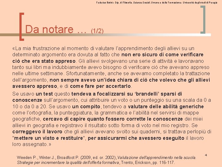 Federico Batini– Dip. di Filosofia, Scienze Sociali, Umane e della Formazione– Università degli studi