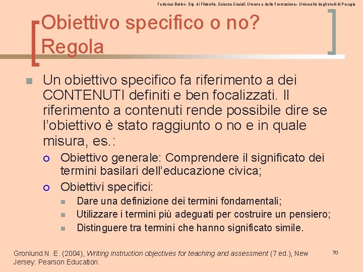 Federico Batini– Dip. di Filosofia, Scienze Sociali, Umane e della Formazione– Università degli studi