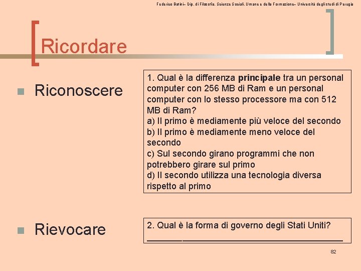 Federico Batini– Dip. di Filosofia, Scienze Sociali, Umane e della Formazione– Università degli studi