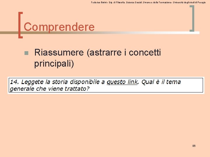 Federico Batini– Dip. di Filosofia, Scienze Sociali, Umane e della Formazione– Università degli studi