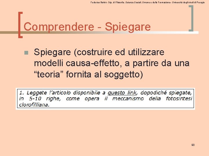 Federico Batini– Dip. di Filosofia, Scienze Sociali, Umane e della Formazione– Università degli studi