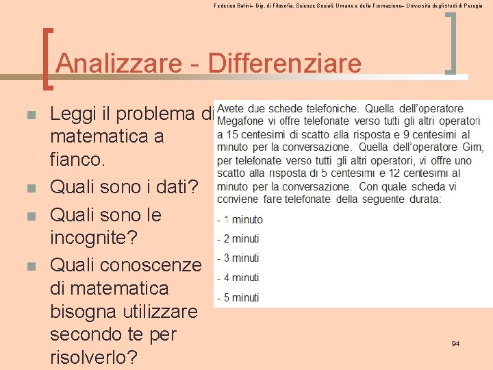 Federico Batini– Dip. di Filosofia, Scienze Sociali, Umane e della Formazione– Università degli studi