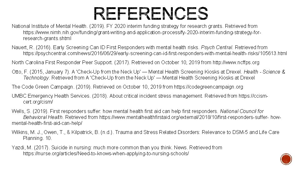 National Institute of Mental Health. (2019). FY 2020 interim funding strategy for research grants.