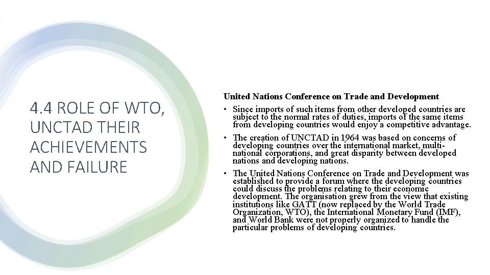 4. 4 ROLE OF WTO, UNCTAD THEIR ACHIEVEMENTS AND FAILURE United Nations Conference on