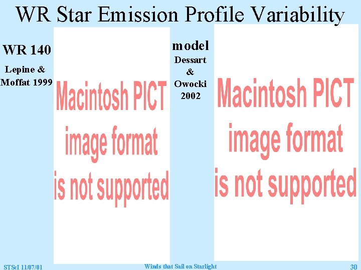 WR Star Emission Profile Variability WR 140 Lepine & Moffat 1999 STSc. I 11/07/01