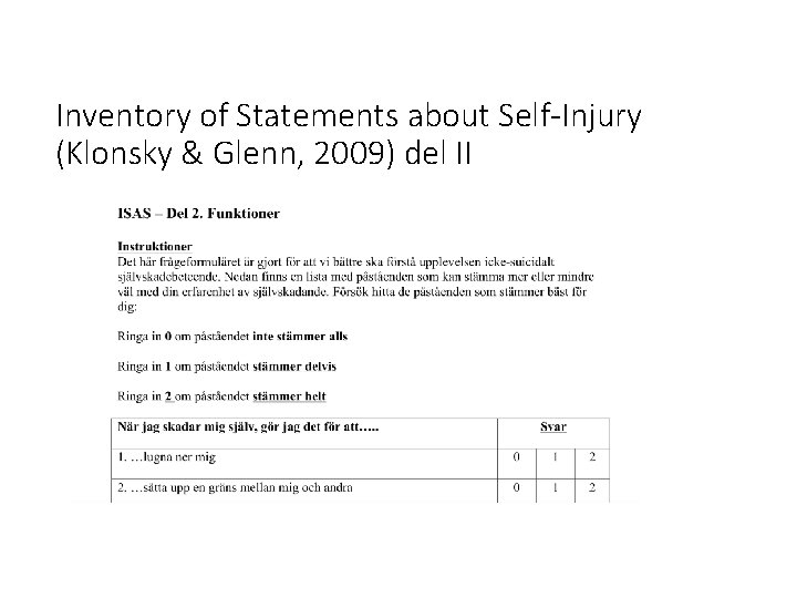 Inventory of Statements about Self-Injury (Klonsky & Glenn, 2009) del II 