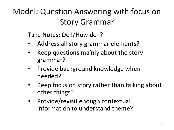 Model: Question Answering with focus on Story Grammar Take Notes: Do I/How do I?