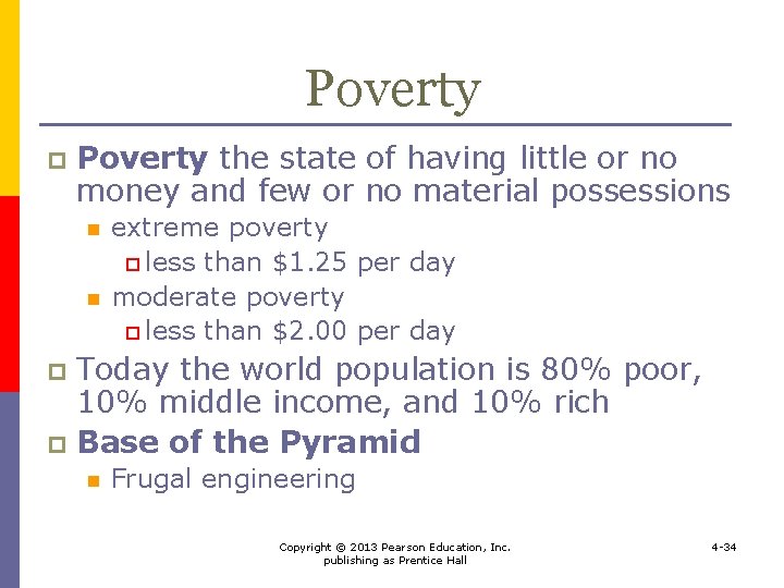 Poverty p Poverty the state of having little or no money and few or