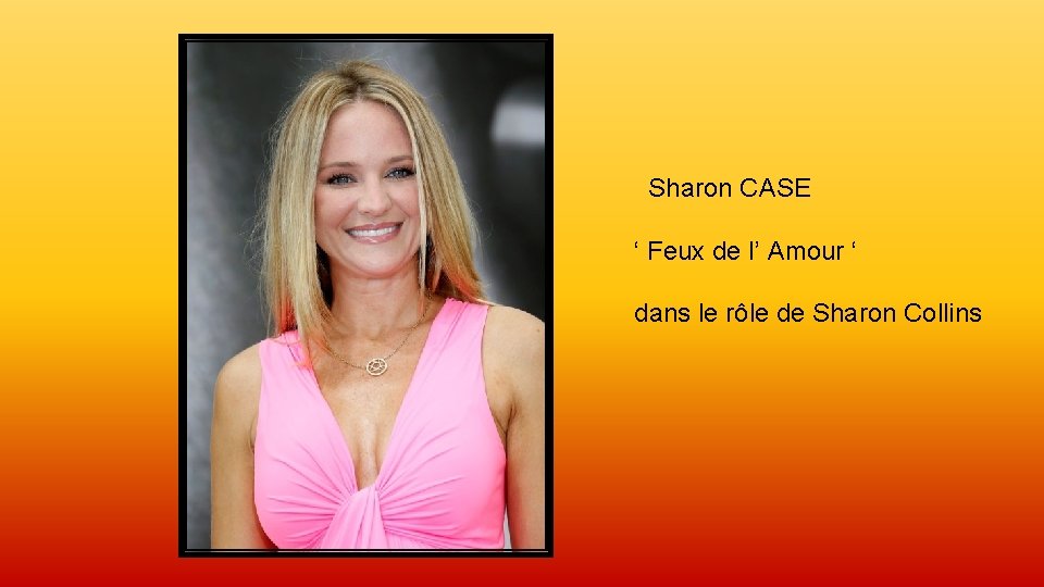 Sharon CASE ‘ Feux de l’ Amour ‘ dans le rôle de Sharon Collins