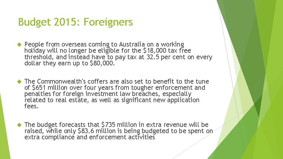 Budget 2015: Foreigners People from overseas coming to Australia on a working holiday will