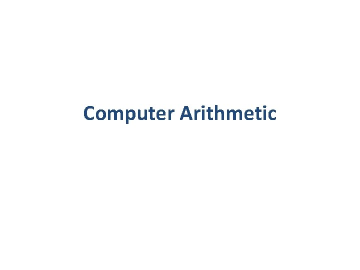 Computer Arithmetic 