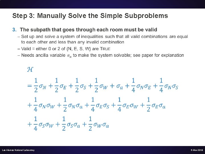 Step 3: Manually Solve the Simple Subproblems • Los Alamos National Laboratory 6 -Mar-2018