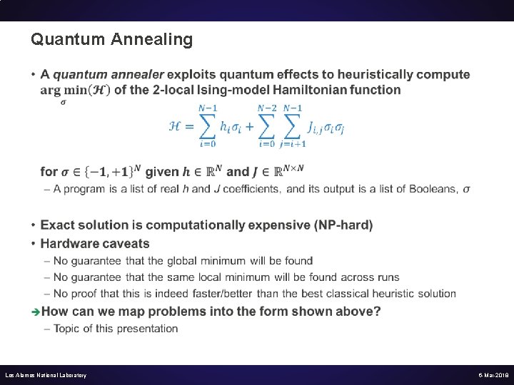 Quantum Annealing • Los Alamos National Laboratory 6 -Mar-2018 
