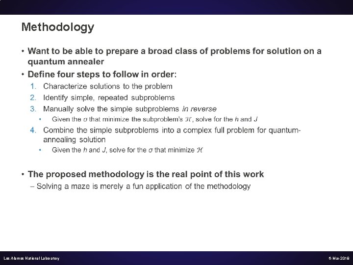 Methodology • Los Alamos National Laboratory 6 -Mar-2018 