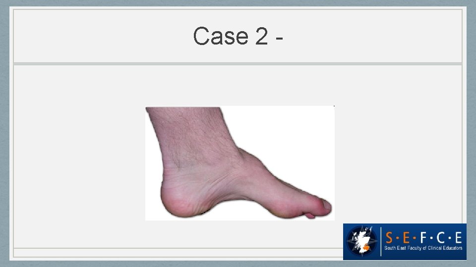 Case 2 - 
