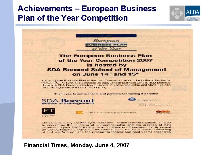 Achievements – European Business Plan of the Year Competition Financial Times, Monday, June 4,