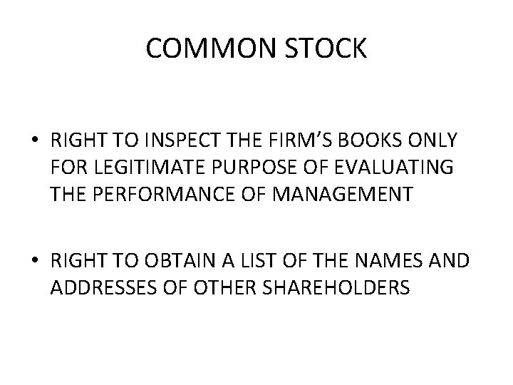 COMMON STOCK • RIGHT TO INSPECT THE FIRM’S BOOKS ONLY FOR LEGITIMATE PURPOSE OF